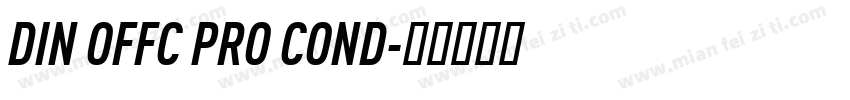 DIN OFFC PRO COND字体转换